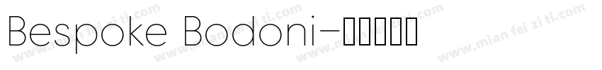 Bespoke Bodoni字体转换